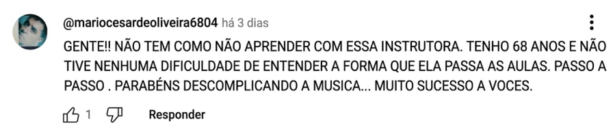Comentário de Mario Cesar, 68 anos, dizendo que com a professora Aline ele não teve nenhuma dificuldade em aprender